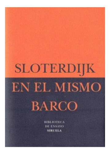 En El Mismo Barco - Sloterdijk - Siruela Bolsillo