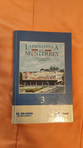 Libro La Encicpledia De Monterrey 3 Israel Cavasos Garza