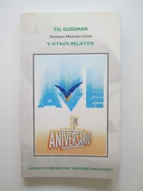 Comprar Tú, Guiomar Y Otros Relatos