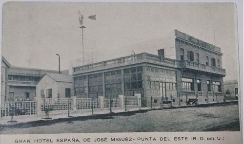 Punta Del Este Antigua Postal Gran Hotel España Jose Miguez