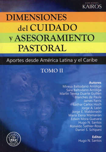 Dimensiones Del Cuidado Y Asesoramiento Pastoral - Tomo I I