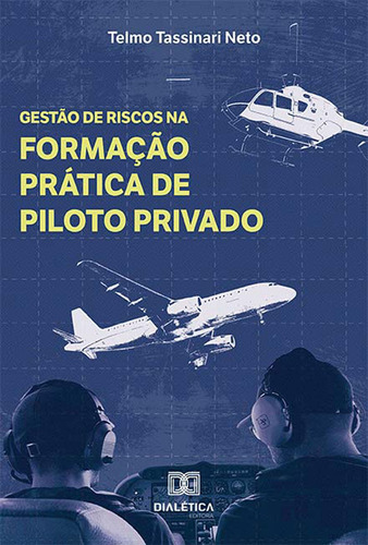 Ebook: Gestão De Riscos Na Formação Prática De Piloto P