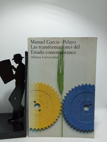 Las Transformaciones Del Estado Contemporáneo - Manuel Garci