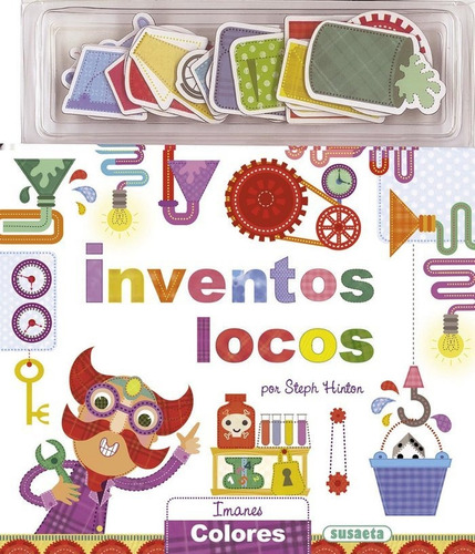 Inventos Locos Imanes Colores - Hinton,steph