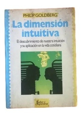 La Dimension Intuitiva Philip Goldberg D11
