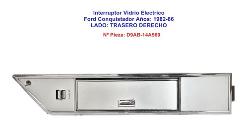 Interruptor Vidrio Electrico Ford Conquistador 82-86 (3)