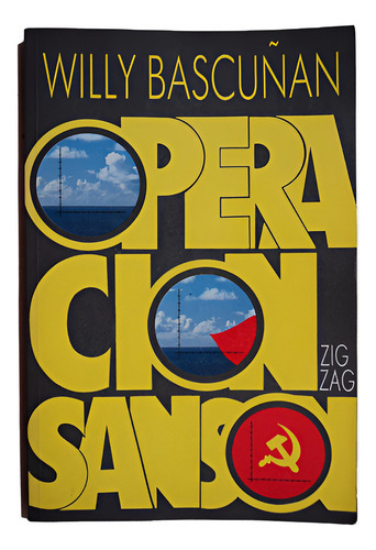 Operación Sansón - Willy Bascuñán, 1990, Zig - Zag, 1a. Ed. (Usado)