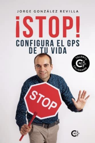 Libro ¡stop! Configura El Gps De Tu Vidade Jorge González Re