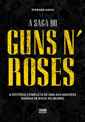 Libro Saga Do Guns N Roses A De Davis Stephen Belas Letras