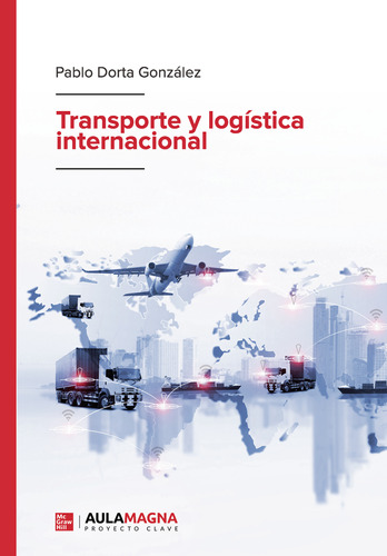 Transporte Y Log&#237;stica Internacional (libro Original)