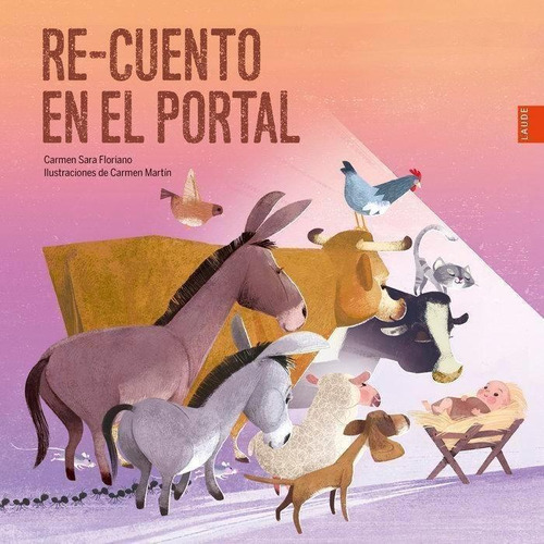 Libro: Re-cuento En El Portal. Floriano Pardal, Carmen Sara.