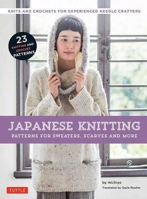 Japanese Knitting: Patterns For Sweaters, Scarves And Mor...