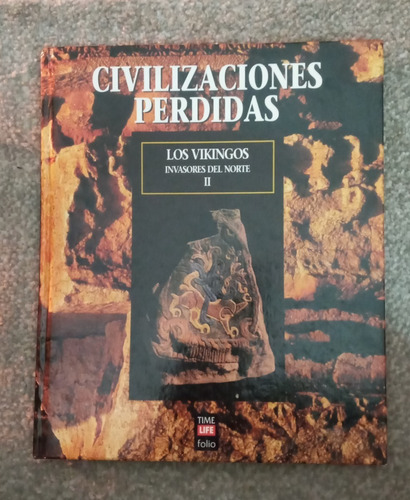 Los Vikingos Invasores Del Norte Tomo Ii / Civ. Perdidas