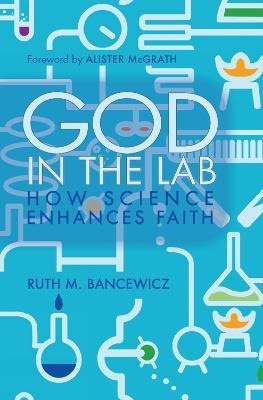 Libro God In The Lab - Ruth M. Bancewicz