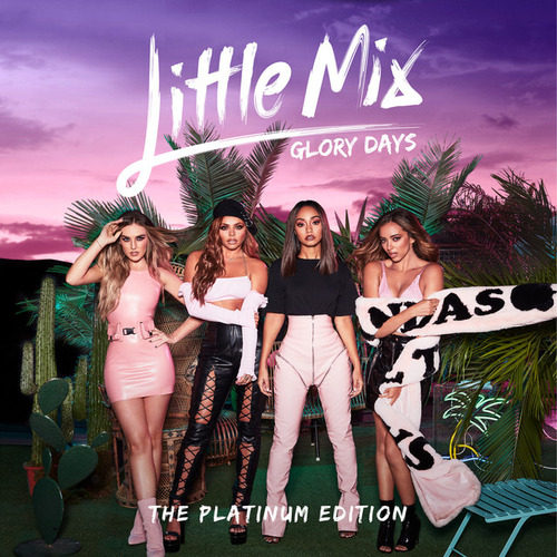 Little Mix - Glory Days (the Platinum Edition) Cd Nuevo