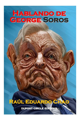Libro: Hablando De George Soros (spanish Edition)