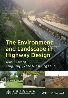 The Environment And Landscape In Motorway Design - Guocha...