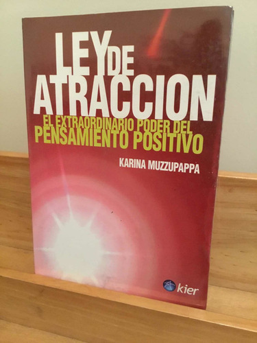 La Ley De Atracción, Poder Del Positivismo - Muzzupappa K