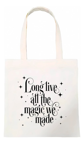 Tote Bag Taylor Swift Long Live All The Magic We Made Grande