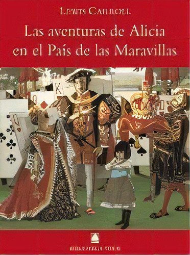 Biblioteca Teide 018 - Las Aventuras De Alãâcia En El Paãâs De Las Maravillas -lewis Carroll-, De Fortuny Giné, Joan Baptista. Editorial Teide, S.a., Tapa Blanda En Español