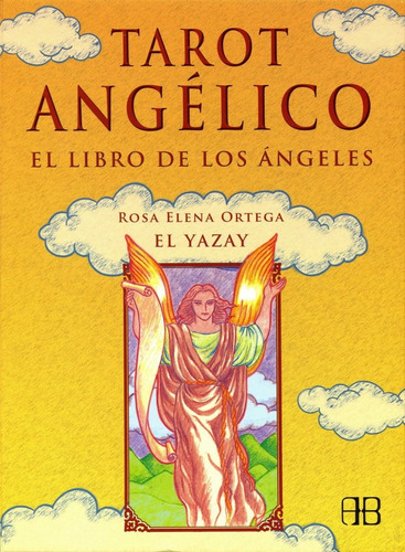 Tarot Angélico: El Libro De Los Ángeles - Rosa Ortega