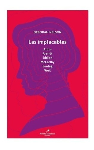 Las Implacables - Nelson Deborah - Manantial - Libro