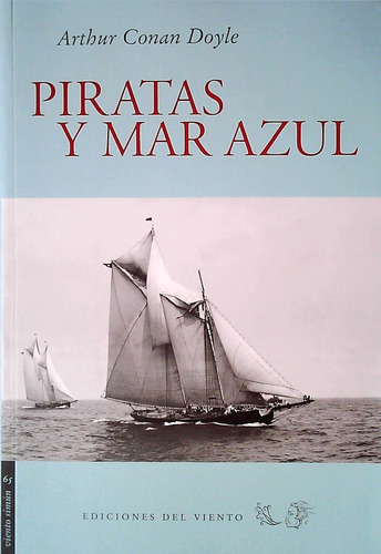 Piratas Y Mar Azul  - Conan Doyle, Arthur