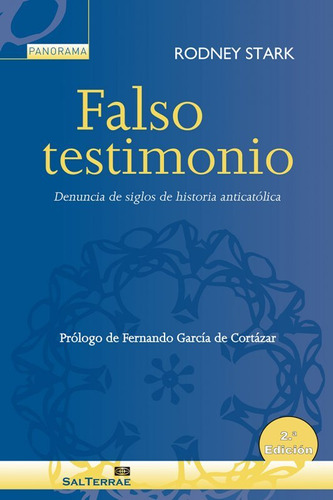 Falso Testimonio - Rodney Stark