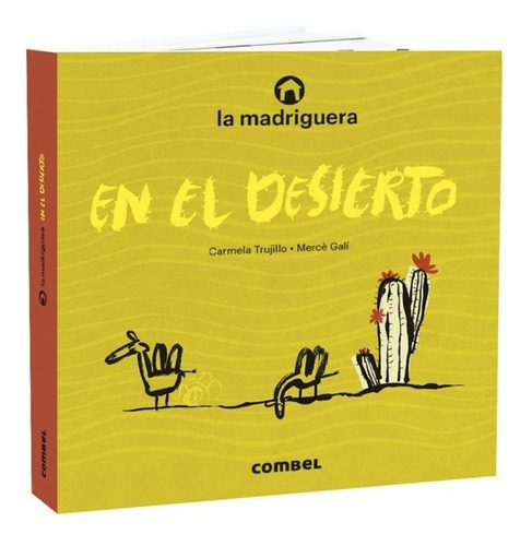  La Madriguera En El Desierto 