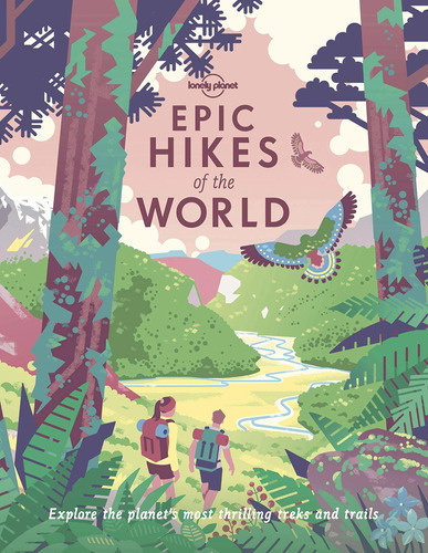 Epic Hikes Of The World 1, De Lonely Planet. Editorial Lonely Planet, Tapa Blanda En Inglés, 2021