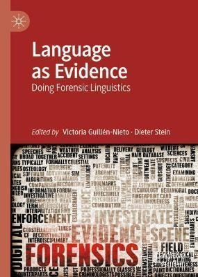 Libro Language As Evidence : Doing Forensic Linguistics -...