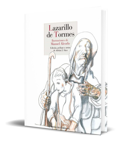 Lazarillo De Tormes, De Anónimo. Editorial Reino De Cordelia, Tapa Dura En Español, 2020