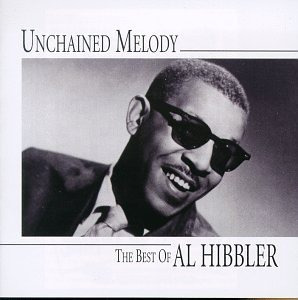 Unchained Melody: Lo Mejor De Al Hibbler