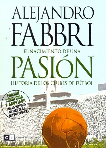 Nacimiento De Una Pasion, El - Alejandro Fabbri