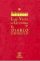 El Diablo Cojuelo  - Velez De Guevara Luis