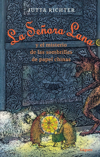 La Seãâ±ora Lana Y El Misterio De Las Sombrillas De Papel Chinas, De Richter, Jutta. Editorial Loguez Ediciones, Tapa Dura En Español