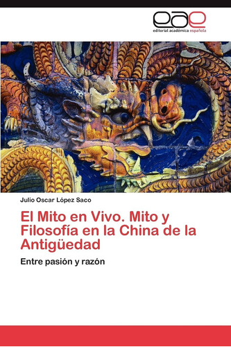 Libro: El Mito Vivo. Mito Y Filosofía China An