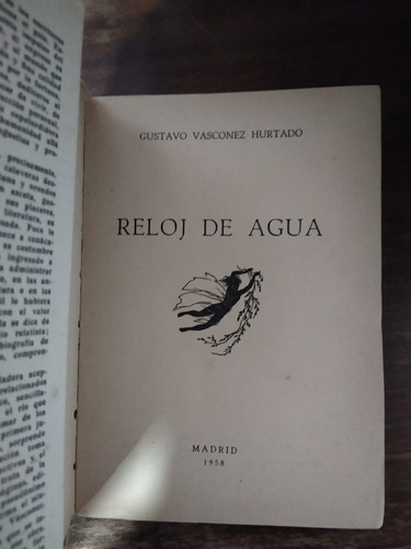 Gustavo Vásconez Hurtado Reloj De Agua Ed 1958