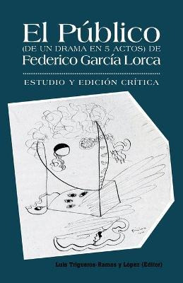 Libro El Publico (de Un Drama En 5 Actos) De Federico Gar...