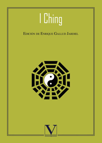 I Ching: No, de GALLUD JARDIEL, ENRIQUE., vol. 1. Editorial Verbum, S.L., tapa pasta blanda, edición 1 en español, 2018