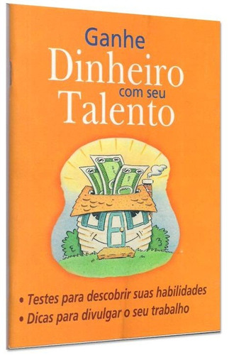 Livro - Ganhe Dinheiro Com Seu Talento