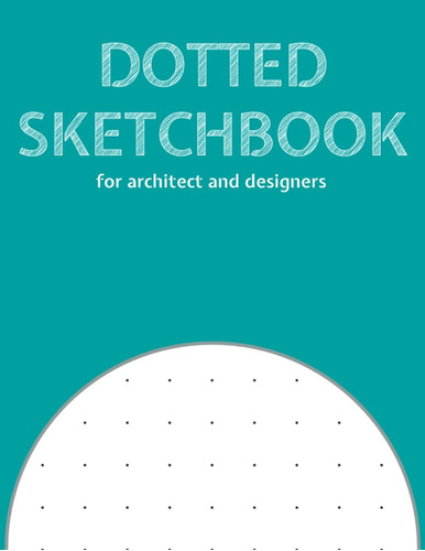 Libro: Dotted Paper: Sketchbook Dotted Notebook Paper Letter