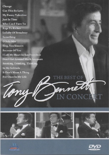Dvd - The Best Of Tony Bennett: In Concert