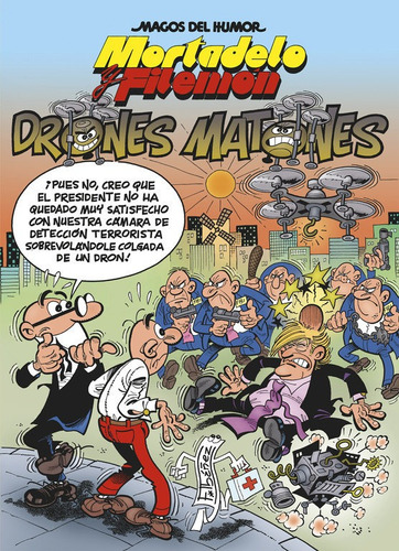 Mortadelo Y Filemãâ³n. Drones Matones (magos Del Humor 185), De Ibáñez, Francisco. Editorial Bruguera (ediciones B), Tapa Dura En Español