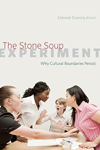 Libro: The Stone Soup Experiment: Why Cultural Boundaries