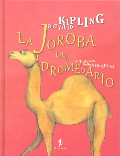 Libro La Joroba Del Dromedario - Kipling Rudyard