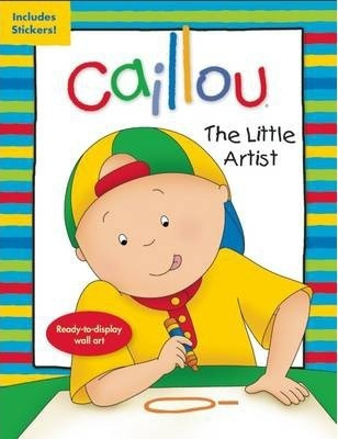 Libro Caillou: The Little Artist : Ready-to-display Wall ...