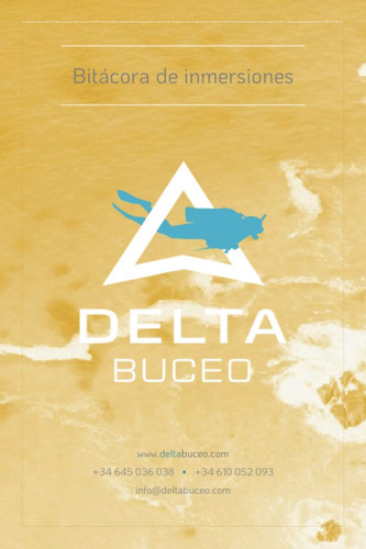 Libro: Bitácora De Inmersiones Delta Buceo: Logbook De Buceo