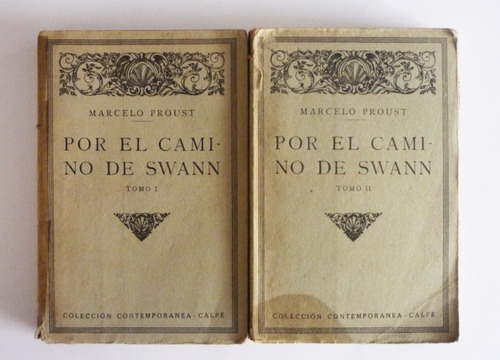 Marcel Proust - Por El Camino De Swann - Dos Tomos 