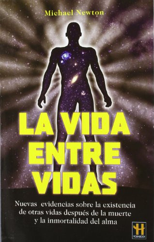 Vida Entre Vidas La -h Ciencia Oculta-